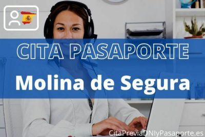 Reserva tu cita previa para renovar el Pasaporte en Molina de Segura