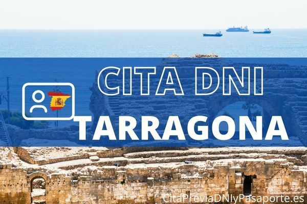 Cita Previa DNI Tarragona