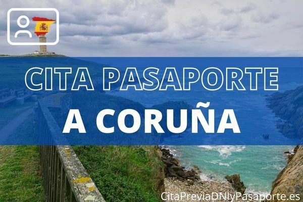 Cita previa pasaporte A Coruña