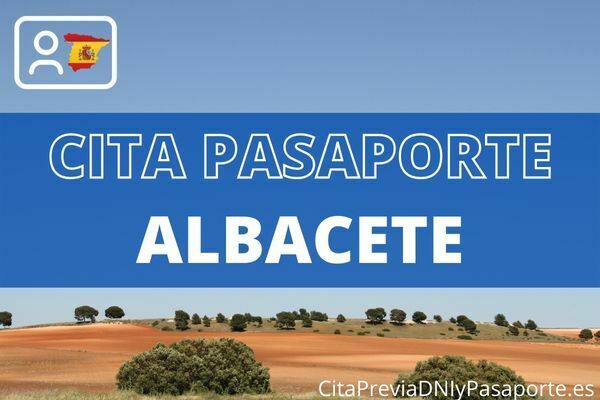 Cita previa pasaporte Albacete