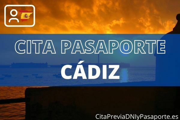 Cita previa pasaporte Cádiz