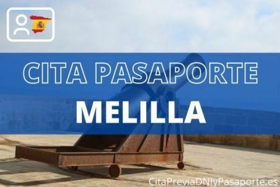 Cita previa pasaporte Melilla