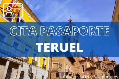 Cita previa pasaporte Teruel