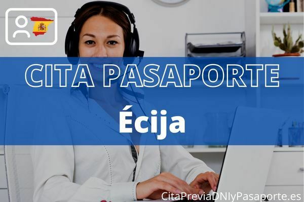 Reserva tu cita previa para renovar el Pasaporte en Écija