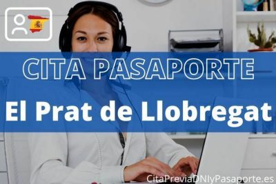 Reserva tu cita previa para renovar el Pasaporte en El Prat de Llobregat