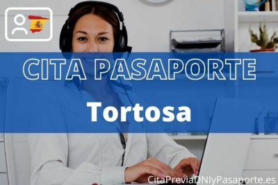 Reserva tu cita previa para renovar el Pasaporte en Tortosa