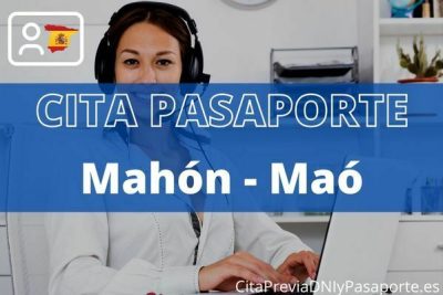 Reserva tu cita previa para renovar el Pasaporte en Mahón