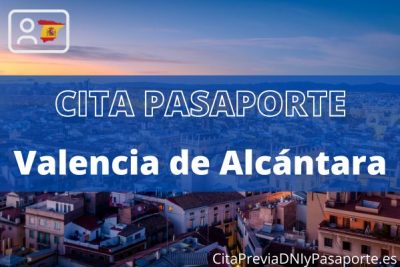 Reserva tu cita previa para renovar el Pasaporte en Valencia de Alcántara