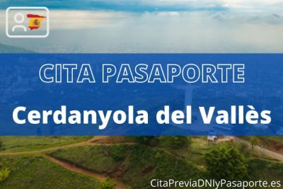 Reserva tu cita previa para renovar el Pasaporte en Cerdanyola del Vallès