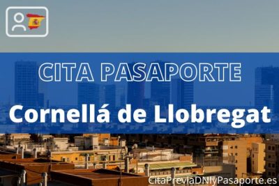 Reserva tu cita previa para renovar el Pasaporte en Cornellá de Llobregat