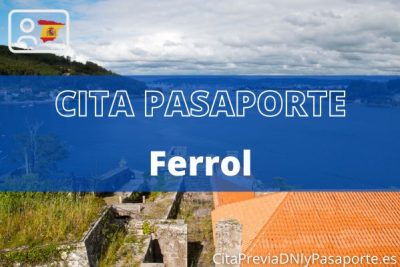 Reserva tu cita previa para renovar el pasaporte en Ferrol
