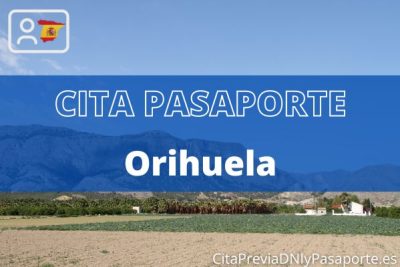 Reserva tu cita previa para renovar el pasaporte en Orihuela