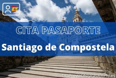 Reserva tu cita previa para renovar el pasaporte en Santiago de Compostela