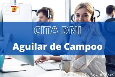 Reserva tu cita previa para renovar el DNI-e en Aguilar de Campoo