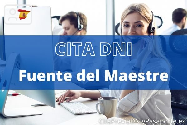 Reserva tu cita previa para renovar el DNI-e en Fuente del Maestre