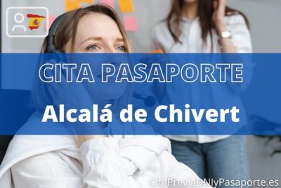 Reserva tu cita previa para renovar el Pasaporte en Alcalá de Chivert