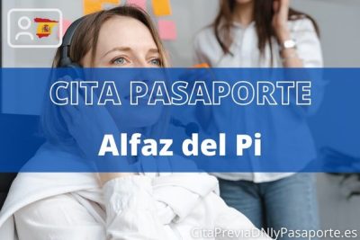 Reserva tu cita previa para renovar el Pasaporte en Alfaz del Pi