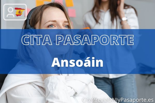 Reserva tu cita previa para renovar el Pasaporte en Ansoáin