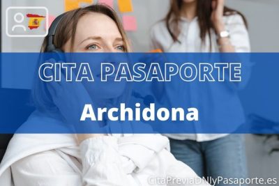 Reserva tu cita previa para renovar el Pasaporte en Archidona