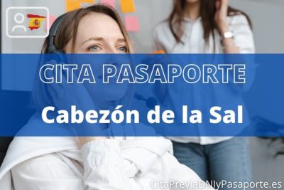 Reserva tu cita previa para renovar el Pasaporte en Cabezón de la Sal