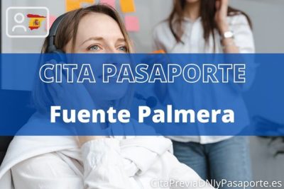 Reserva tu cita previa para renovar el Pasaporte en Fuente Palmera
