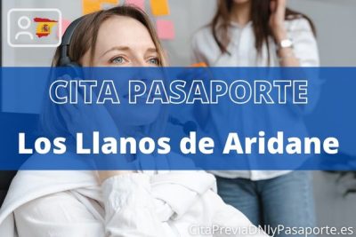 Reserva tu cita previa para renovar el Pasaporte en Los Llanos de Aridane