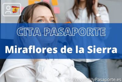 Reserva tu cita previa para renovar el Pasaporte en Miraflores de la Sierra