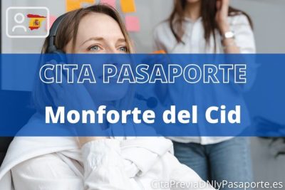 Reserva tu cita previa para renovar el Pasaporte en Monforte del Cid