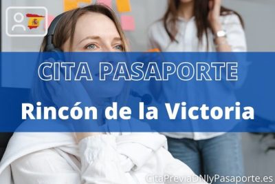 Reserva tu cita previa para renovar el Pasaporte en Rincón de la Victoria