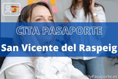 Reserva tu cita previa para renovar el Pasaporte en San Vicente del Raspeig