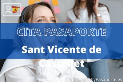 Reserva tu cita previa para renovar el Pasaporte en Sant Vicente de Castellet