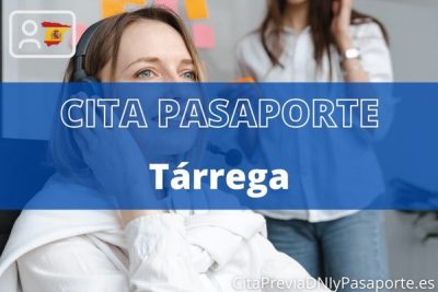 Reserva tu cita previa para renovar el Pasaporte en Tárrega