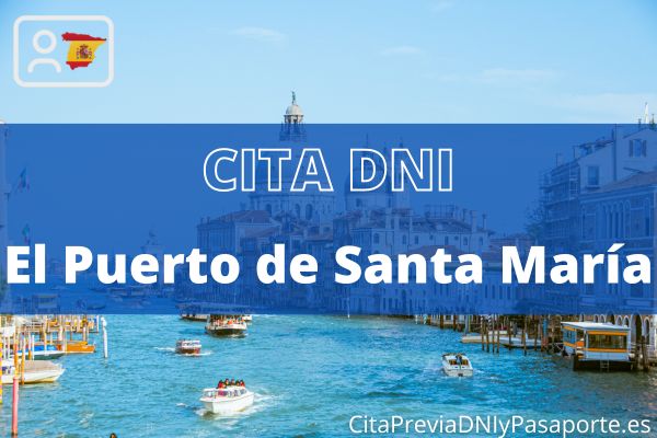 Reserva tu cita previa para renovar el DNI-e en El Puerto de Santa María