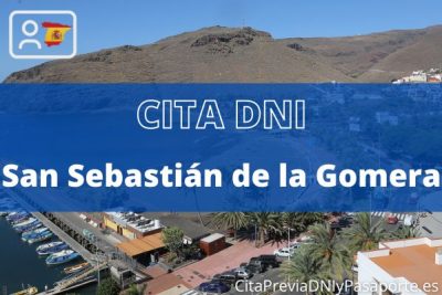 Reserva tu cita previa para renovar el DNI-e en San Sebastián de la Gomera