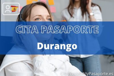 Reserva tu cita previa para renovar el Pasaporte en Durango